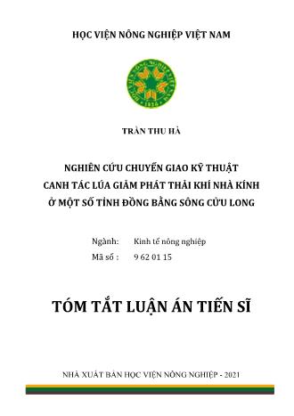 Tóm tắt Luận án Nghiên cứu chuyển giao kỹ thuật canh tác lúa giảm phát thải khí nhà kính ở một số tỉnh đồng bằng sông Cửu Long