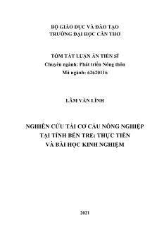 Tóm tắt Luận án Nghiên cứu tái cơ cấu nông nghiệp tại tỉnh Bến Tre: Thực tiễn và bài học kinh nghiệm