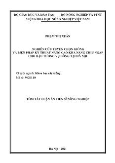 Tóm tắt Luận án Nghiên cứu tuyển chọn giống và biện pháp kỹ thuật nâng cao khả năng chịu ngập cho đậu tương vụ đông tại Hà Nội