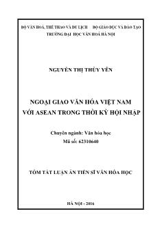 Tóm tắt Luận án Ngoại giao văn hóa Việt Nam với ASEAN trong thời kỳ hội nhập