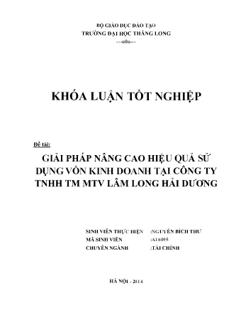 Khóa luận Các giải pháp nâng cao hiệu quả sử dụng vốn kinh doanh trong Công ty TNHH TM MTV Lâm Long Hải Dương