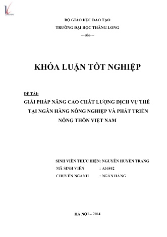 Khóa luận Giải pháp nâng cao chất lượng dịch vụ thẻ tại Ngân hàng Nông nghiệp và Phát triển Nông thôn Việt Nam