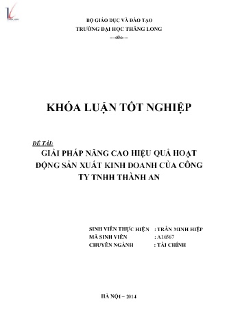 Khóa luận Giải pháp nâng cao hiệu quả hoạt động sản xuất kinh doanh của công ty TNHH Thành An