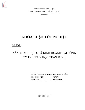 Khóa luận Giải pháp nâng cao hiệu quả kinh doanh tại Công ty TNHH Tin học Trần Minh