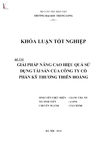 Khóa luận Giải pháp nâng cao hiệu quả sử dụng tài sản của công ty cổ phần kỹ thương Thiên Hoàng