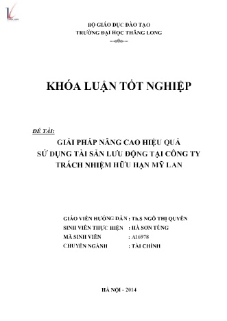 Khóa luận Giải pháp nâng cao hiệu quả sử dụng tài sản lưu động tại công ty TNHH Mỹ Lan