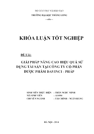 Khóa luận Giải pháp nâng cao hiệu quả sử dụng tài sản tại Công ty Cổ phần Dược phẩm Davinci - Pháp