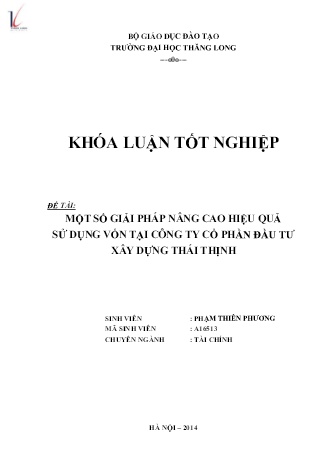 Khóa luận Giải pháp nâng cao hiệu quả sử dụng vốn tại Công ty Cổ phần Đầu tư xây dựng Thái Thịnh