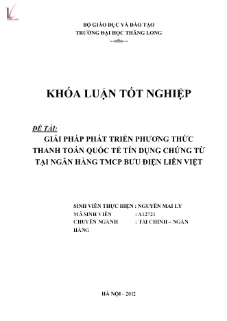 Khóa luận Giải pháp phát triển phương thức thanh toán quốc tế tín dụng chứng từ tại Ngân hàng TMCP bưu điện Liên Việt