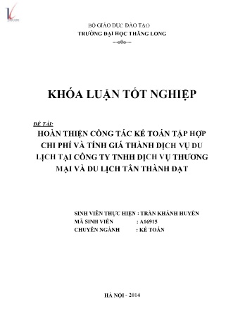 Khóa luận Hoàn thiện công tác kế toán tập hợp chi phí và tính giá thành dịch vụ du lịch tại công ty TNHH dịch vụ thương mại và du lịch Tân Thành Đạt