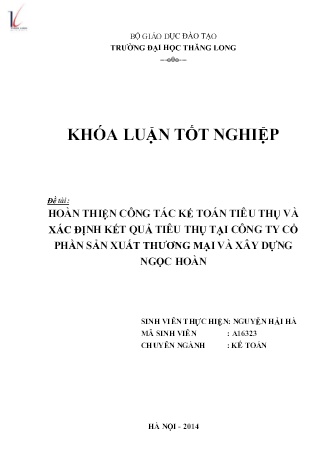 Khóa luận Hoàn thiện công tác kế toán tiêu thụ và xác định kết quả tiêu thụ tại Công ty Cổ phần Sản xuất Thương mại và Xây dựng Ngọc Hoàn