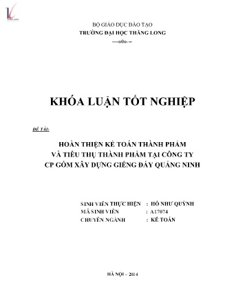 Khóa luận Hoàn thiện kế toán thành phẩm và tiêu thụ thành phẩm tại Công ty Cổ phần gốm xây dựng Giếng Đáy Quảng Ninh