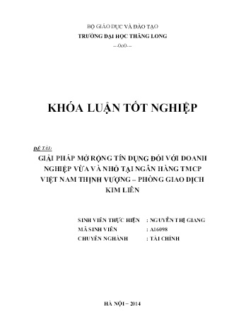 Khóa luận Mở rộng tín dụng đối với doanh nghiệp vừa và nhỏ tại Ngân hàng TMCP Việt Nam Thịnh Vượng – Phòng giao dịch Kim Liên