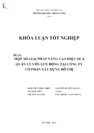 Khóa luận Một số giải pháp nâng cao hiệu quả sử dụng vốn lưu động tại Công Ty Cổ phần Xây dựng Đô thị