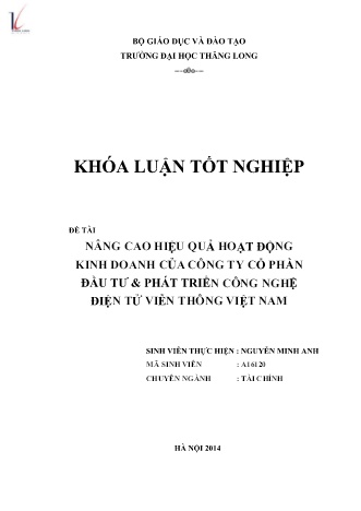 Khóa luận Nâng cao hiệu quả hoạt động kinh doanh của công ty cổ phần đầu tư & phát triển công nghệ điện tử viễn thông Việt Nam