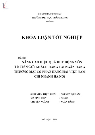 Khóa luận Nâng cao hiệu quả huy động vốn từ tiền gửi khách hàng tại Ngân hàng TMCP Hàng Hải Việt Nam - Chi nhánh Hà Nội
