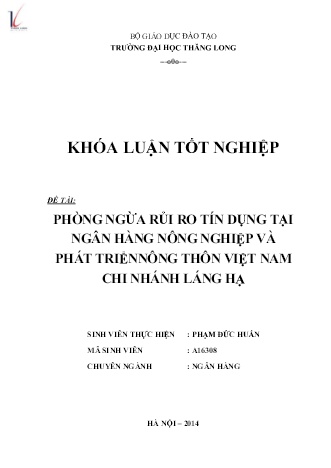 Khóa luận Phòng ngừa rủi ro tín dụng tại Ngân hàng Nông nghiệp và phát triển nông thôn Việt Nam chi nhánh Láng Hạ