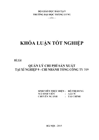 Khóa luận Quản lý chi phí sản xuất tại Xí nghiệp 9 – Chi nhánh Tổng công ty 319 – Bộ Quốc Phòng
