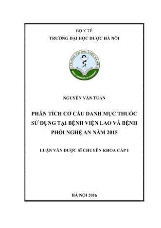 Luận văn Phân tích cơ cấu danh mục thuốc sử dụng tại Bệnh viện Lao và Bệnh phổi Nghệ An, năm 2015