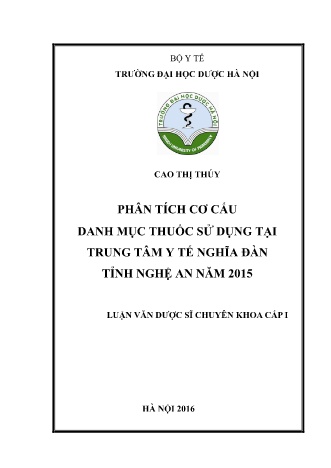 Luận văn Phân tích cơ cấu danh mục thuốc sử dụng tại Trung tâm Y tế Nghĩa Đàn năm 2015