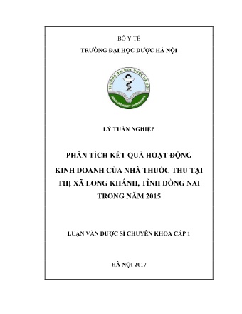 Luận văn Phân tích kết quả hoạt động kinh doanh của Nhà thuốc Thu tại Thị xã Long Khánh, tỉnh Đồng Nai trong năm 2015