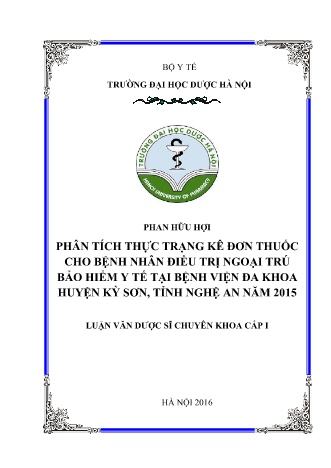 Luận văn Phân tích thực trạng kê đơn thuốc cho bệnh nhân điều trị ngoại trú BHYT tại Bệnh viện Đa khoa huyện Kỳ Sơn, tỉnh Nghệ An năm 2015