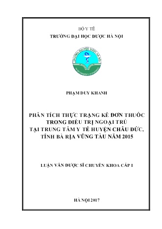 Luận văn Phân tích thực trạng kê đơn thuốc trong điều trị ngoại trú tại Trung tâm y tế huyện Châu Đức, tỉnh 2 Bà Rịa – Vũng Tàu năm 2015