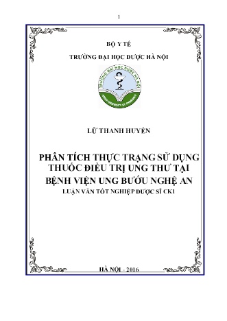Luận văn Phân tích thực trạng sử dụng thuốc điều trị ung thư tại Bệnh viện Ung bướu Nghệ An